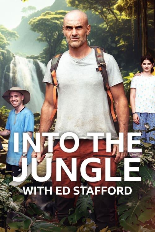 Në Xhungël me Ed Stafford poster