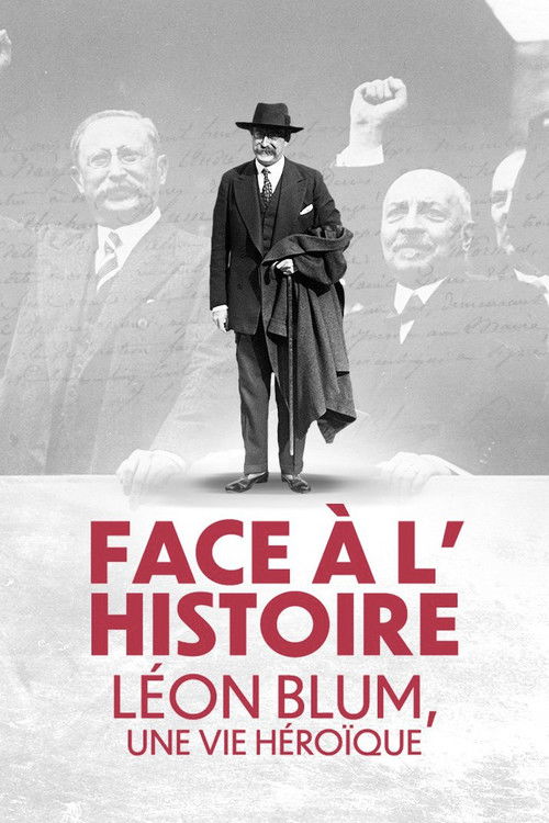 Ballë për Ballë me Historinë: Léon Blum, një jetë heroike poster