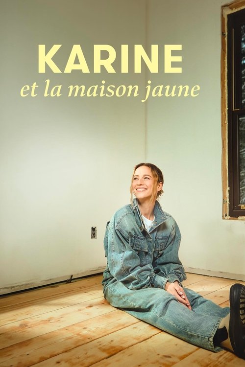 Karina dhe Shtëpia e Verdhë poster