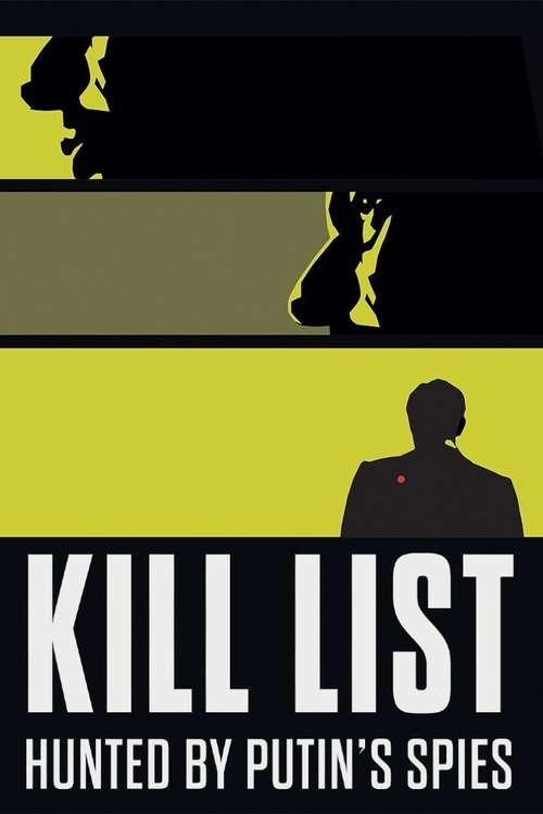 Kill List: Hunted by Putin's Spies poster