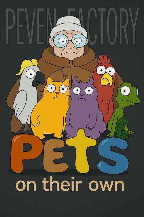 Pets on Their Own - Kafshët në Vetmi poster