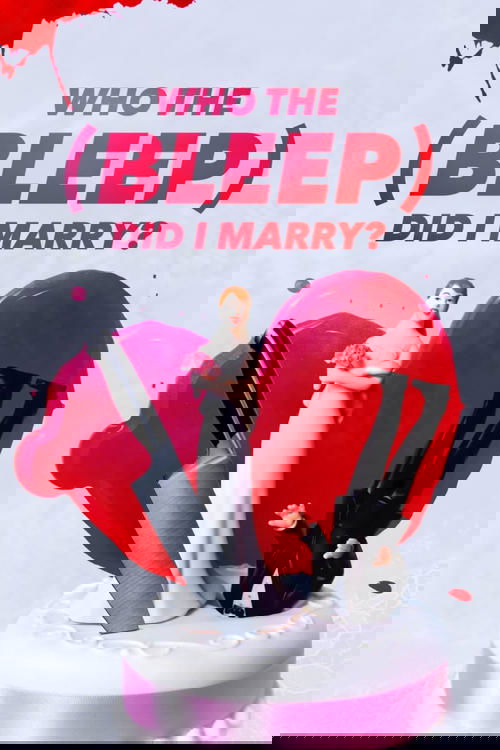 Kë Do Të (Bleep) Martoja? poster