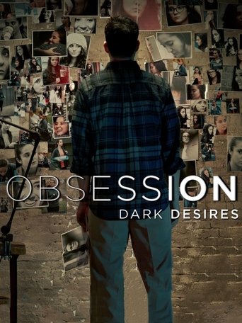 Obsession: Dëshira të Errëta