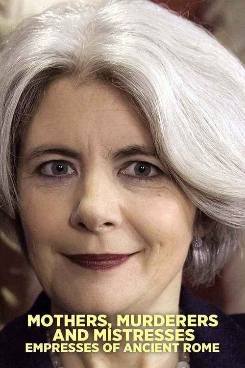 Nënat, Vrasësit dhe Mësueset: Perëndeshet e Romës së Lashtë poster