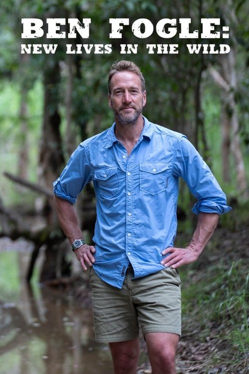 Ben Fogle: Jetët e Reja në Natyrë poster