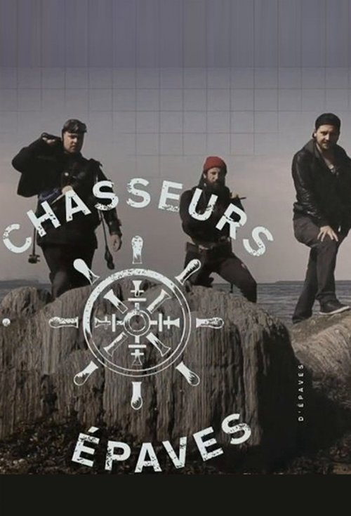 Chasseurs d'épaves can be translated to Albanian as Gjuetarët e anijeve të fundosura poster