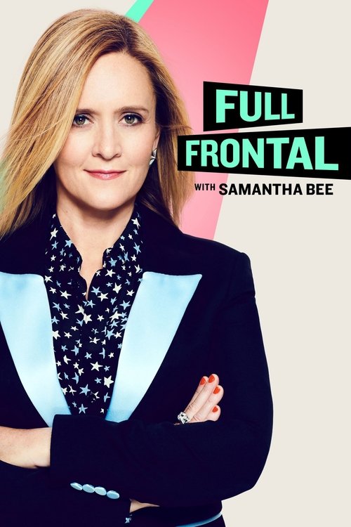 Këmbë përpara me Samantha Bee poster
