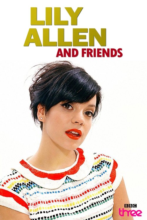 Lily Allen dhe Miqtë poster