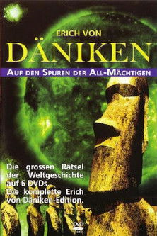 Erich von Däniken - Në gjurmët e të Plotfuqishmit poster
