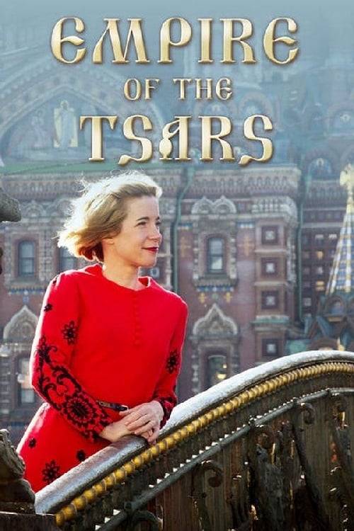 Perandoria e Tsarëve: Rusia Romanov me Lucy Worsley poster