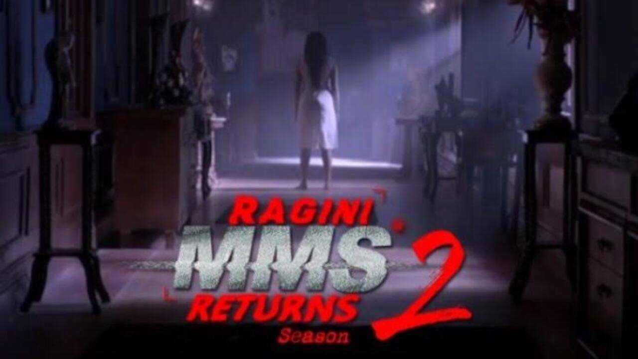 Ragini MMS Kthehet backdrop