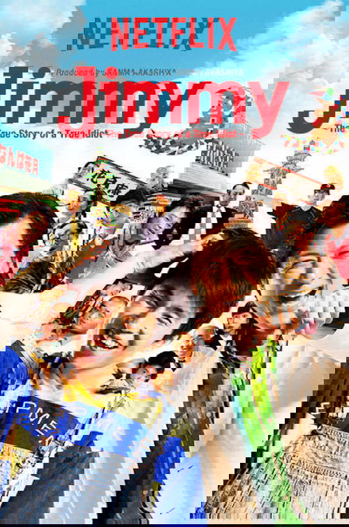 Jimmy: Historia e Vërtetë e një Idioti të Vërtetë poster