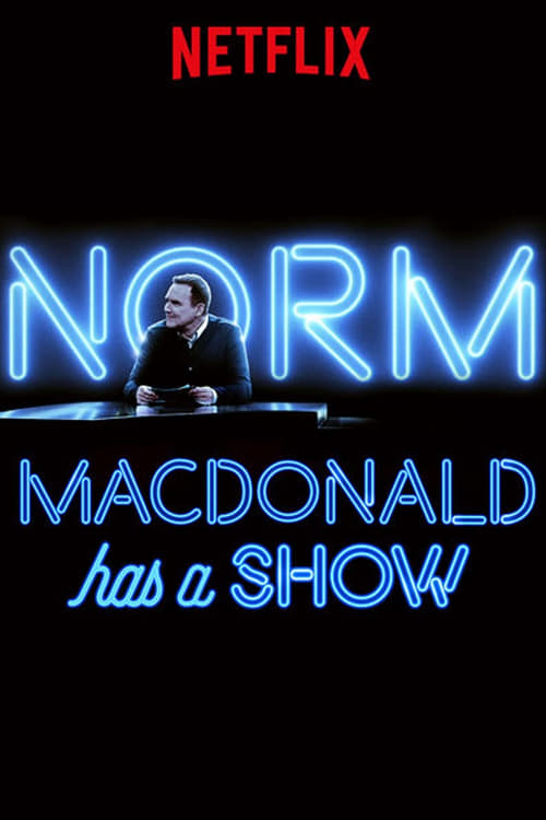 Norm Macdonald Ka Një Shfaqje poster