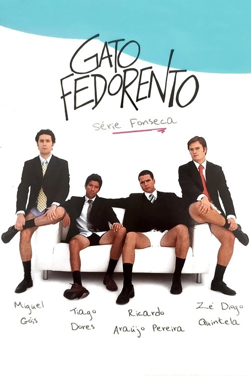 Gato Fedorento: Seria Fonseca poster
