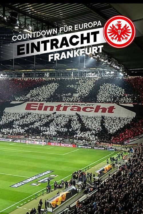 Numërimi mbrapsht për Europën - Eintracht Frankfurt poster