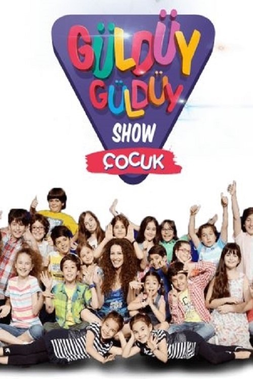 Güldüy Güldüy Show Fëmijët poster