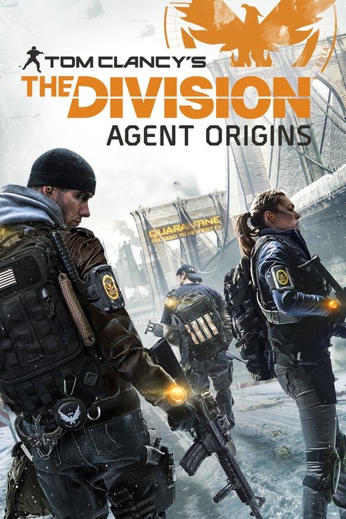 Tom Clancy's The Division: Origjinat e Agjentit poster