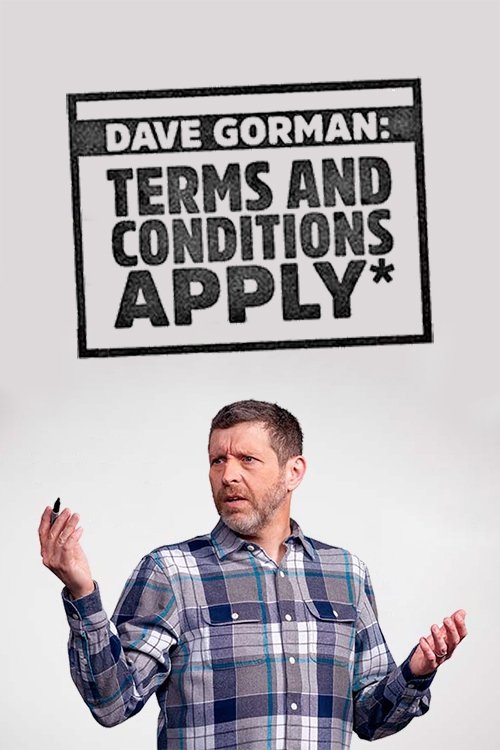 Dave Gorman: Kushte dhe Kushtet Zbatojnë poster