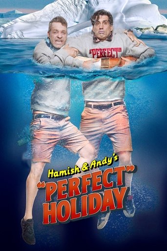 Pushimi "Perfect" i Hamish dhe Andy